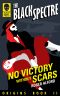 [Black Spectre Origins 02] • No Victory Without Scars